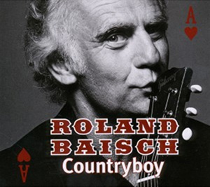 Roland Baisch - Countryboy
