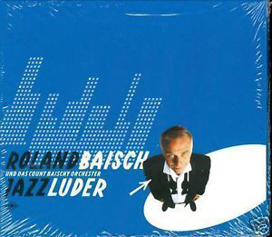Roland Baisch - Jazzluder